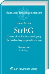 Strafrechtsentschädigung (StrEG), Kommentar - Dieter Meyer