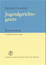 Jugendgerichtsgesetz - Heribert Ostendorf