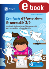 Dreifach differenziert Grammatik 3/4 - Stefanie Pohlmann