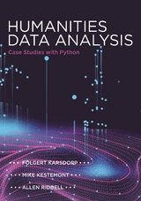 Humanities Data Analysis -  Folgert Karsdorp,  Mike Kestemont,  Allen Riddell