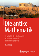 Die antike Mathematik - Dietmar Herrmann