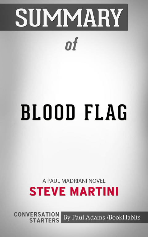 Summary of Blood Flag - Paul Adams