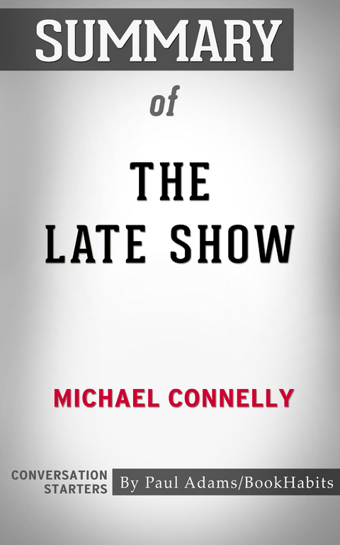 Summary of The Late Show - Paul Adams