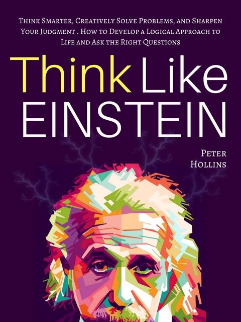 Think Like Einstein - Peter Hollins