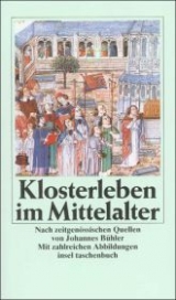 Klosterleben im Mittelalter - Johannes Bühler