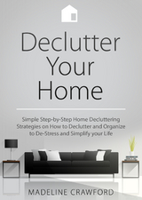 Declutter your Home - Madeline Crawford