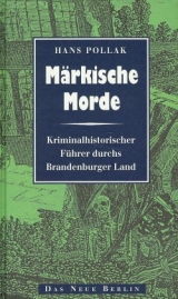 Märkische Morde - Pollak, Hans