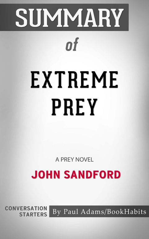 Summary of Extreme Prey - Paul Adams