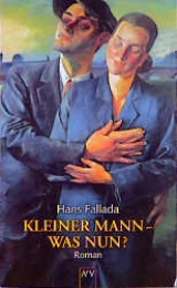 Kleiner Mann - was nun? - Hans Fallada