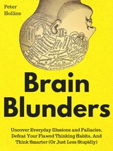 Brain Blunders - Peter Hollins