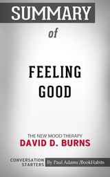 Summary of Feeling Good - Paul Adams