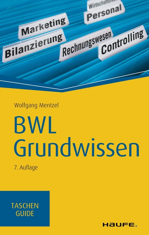 BWL Grundwissen - Wolfgang Mentzel