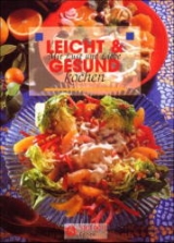 Leicht & gesund - Maria Buchheim