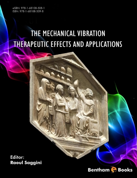 The Mechanical Vibration: Therapeutic Effects and Applications - 