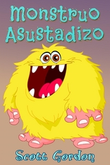 Monstruo Asustadizo -  Scott GORDON