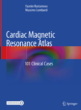 Cardiac Magnetic Resonance Atlas - Yasmin Rustamova, Massimo Lombardi