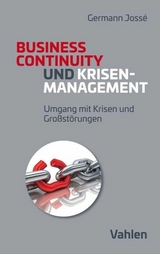 Krisenmanagement und Business Continuity - Germann Jossé