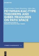 Feynman-Kac-Type Theorems and Gibbs Measures on Path Space - József Lörinczi, Fumio Hiroshima, Volker Betz