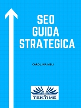 SEO - Guida Strategica - Carolina Meli