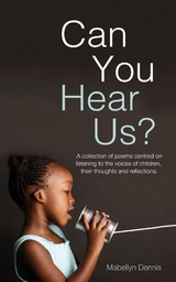 Can You Hear Us? -  Mabellyn Dennis