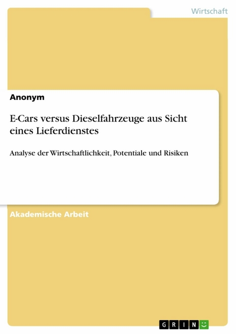 E-Cars versus Dieselfahrzeuge aus Sicht eines Lieferdienstes