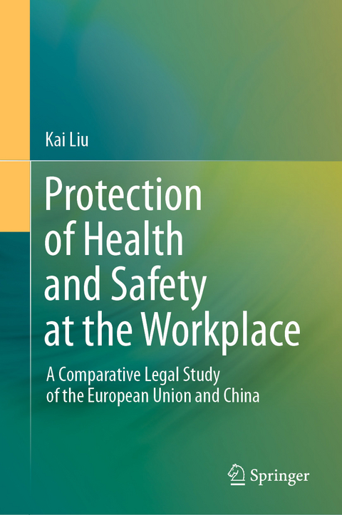 Protection of Health and Safety at the Workplace - Kai Liu