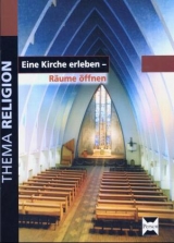 Eine Kirche erleben - Räume öffnen - Gisela Donath, Ilka Kirchhoff