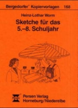 Sketche für das 5.-8. Schuljahr - H L Worm