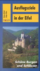 Ausflugsziele in der Eifel - Rainer Michel