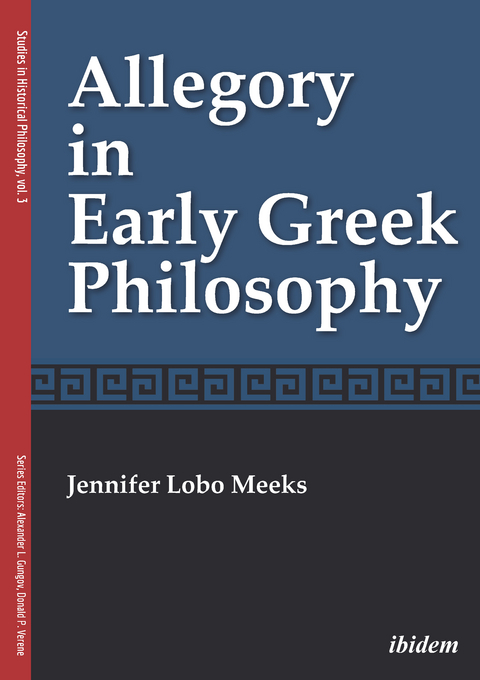 Allegory in Early Greek Philosophy - Jennifer Lobo Meeks