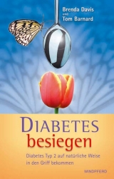 Diabetes besiegen - Brenda Davis, Tom Barnard