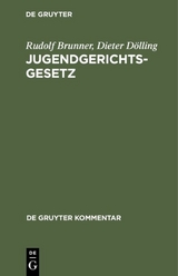 Jugendgerichtsgesetz - Rudolf Brunner, Dieter Dölling