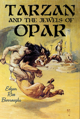 Tarzan and the Jewels of Opar -  Edgar Rice Burroughs