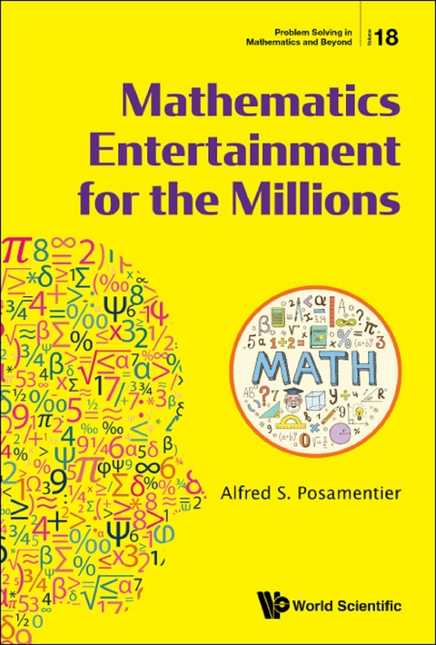 MATHEMATICS ENTERTAINMENT FOR THE MILLIONS - Alfred S Posamentier