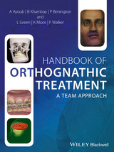 Handbook of Orthognathic Treatment - Ashraf Ayoub, Balvinder Khambay, Philip Benington, Lyndia Green, Khursheed Moos, Fraser Walker