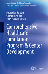 Comprehensive Healthcare Simulation: Program & Center Development - 