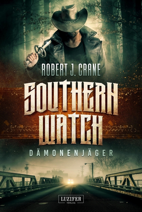 DÄMONENJÄGER (Southern Watch) - Robert J. Crane