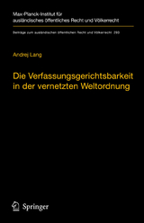 Die Verfassungsgerichtsbarkeit in der vernetzten Weltordnung - Andrej Lang