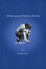 Michael Jackson  &  The Music That Was -  The Voice of One