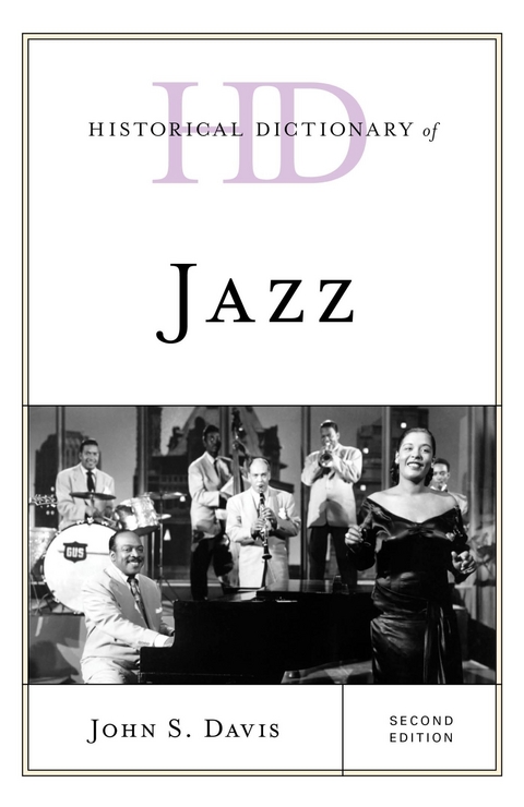 Historical Dictionary of Jazz -  John  S. Davis