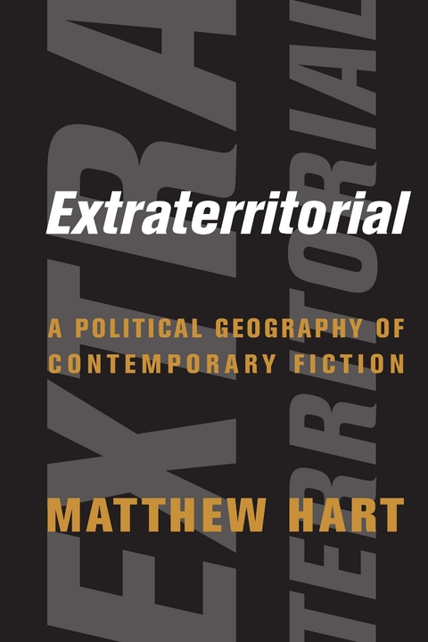 Extraterritorial -  Matthew Hart