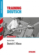 Training Haupt-/Mittelschule - Deutsch 7. Klasse - Manfred Hahn