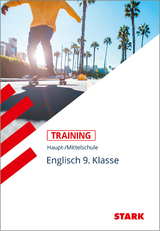 STARK Training Haupt-/Mittelschule - Englisch 9. Klasse - Monika Wanders, Philip Prowse