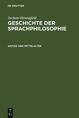 Jochem Hennigfeld: Geschichte der Sprachphilosophie / Antike und Mittelalter - Jochem Hennigfeld