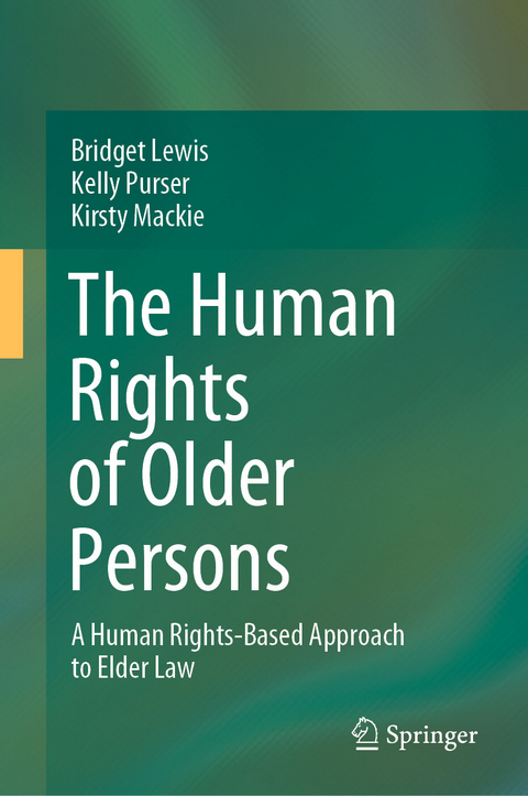 The Human Rights of Older Persons - Bridget Lewis, Kelly Purser, Kirsty Mackie