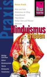 Hinduismus erleben - Rainer Krack