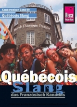 Reise Know-How Kauderwelsch Québécois Slang - das Französisch Kanadas - Britta Scheunemann