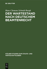 Der Wartestand nach deutschem Beamtenrecht - Hans Clemens Schmid-Burgk