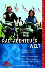 Rad-Abenteuer Welt / Von Bangkok über Sydney, Rio und New York nach Freiburg - Elena Erat, Peter Materne