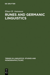 Runes and Germanic Linguistics - Elmer H. Antonsen